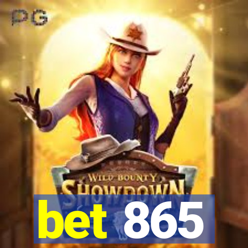 bet 865